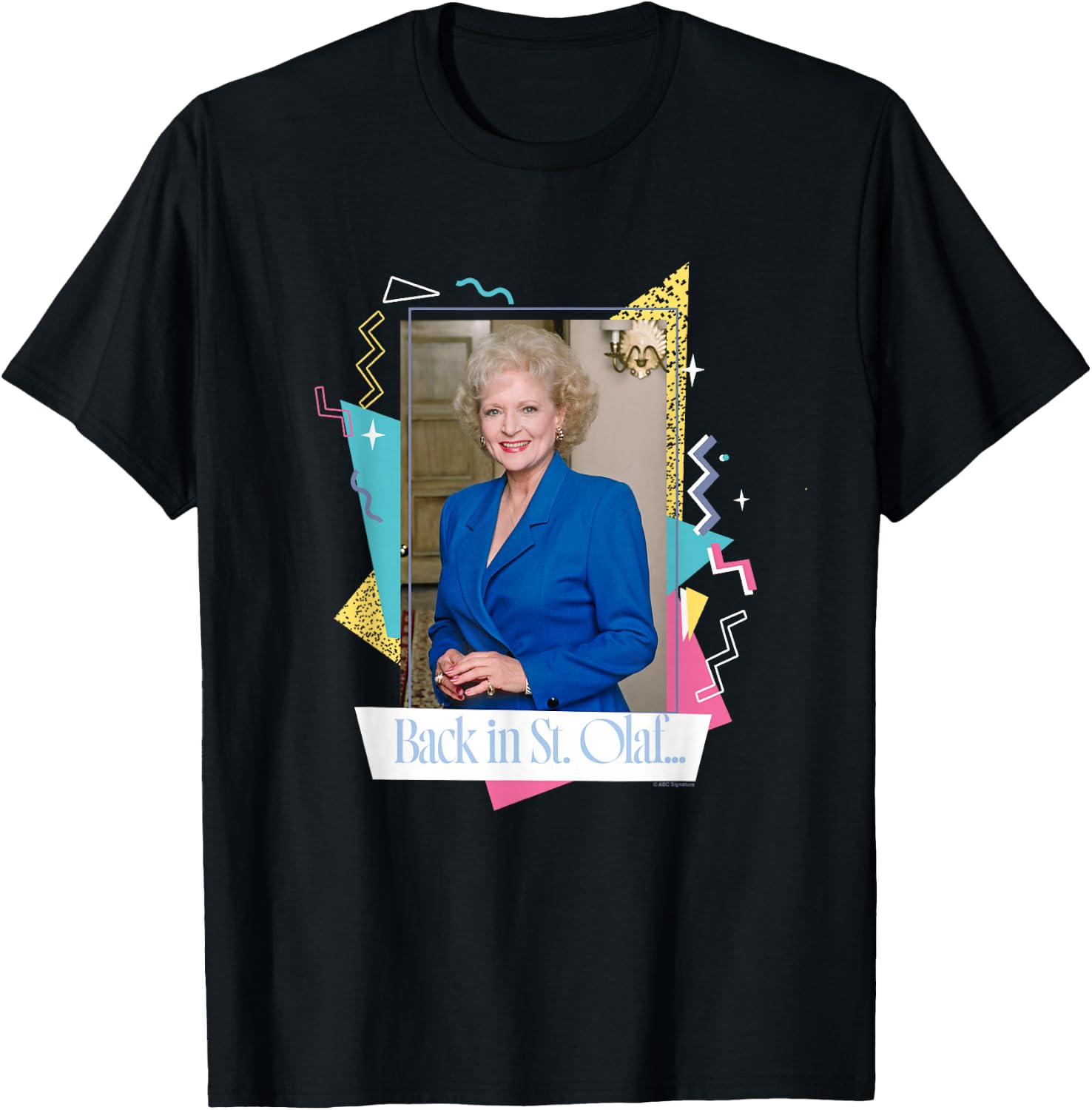 The Golden Girls Rose Nylund Back in St. Olaf Funny TV Show T-Shirt