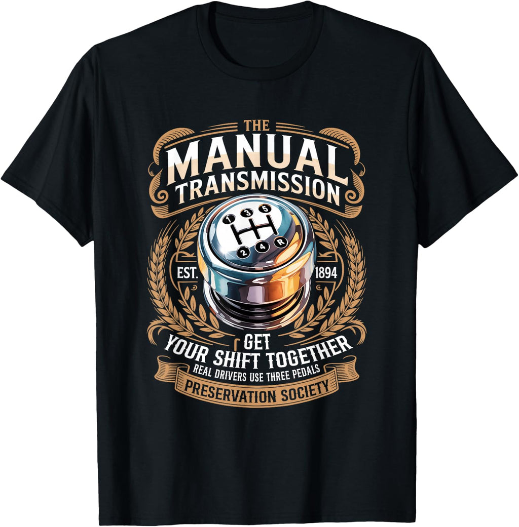 The Manual Transmission Preservation Society Shifter Car Guy T-Shirt