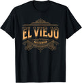 EL Viejo MAS CHINGON T-Shirt