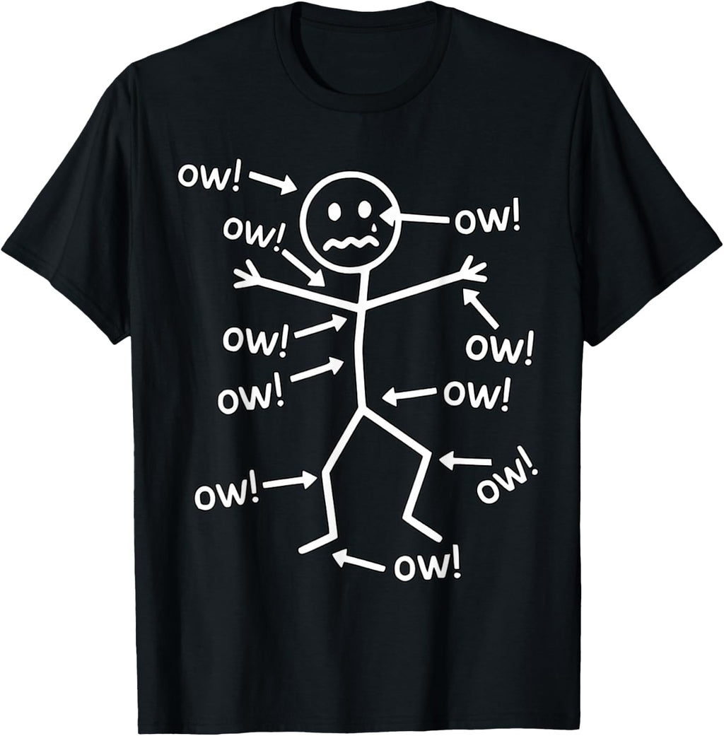 Funny Ow Ow Ow Ow Saying Body Pain Character Humor Sarcastic T-Shirt