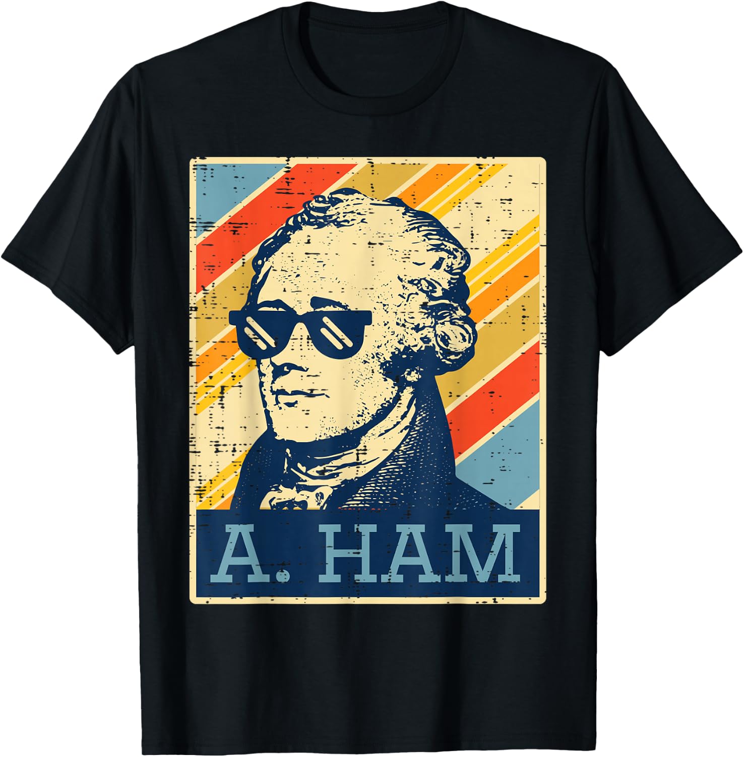A Ham Alexander Hamilton Retro Funny Saying Men Women Kids T-Shirt