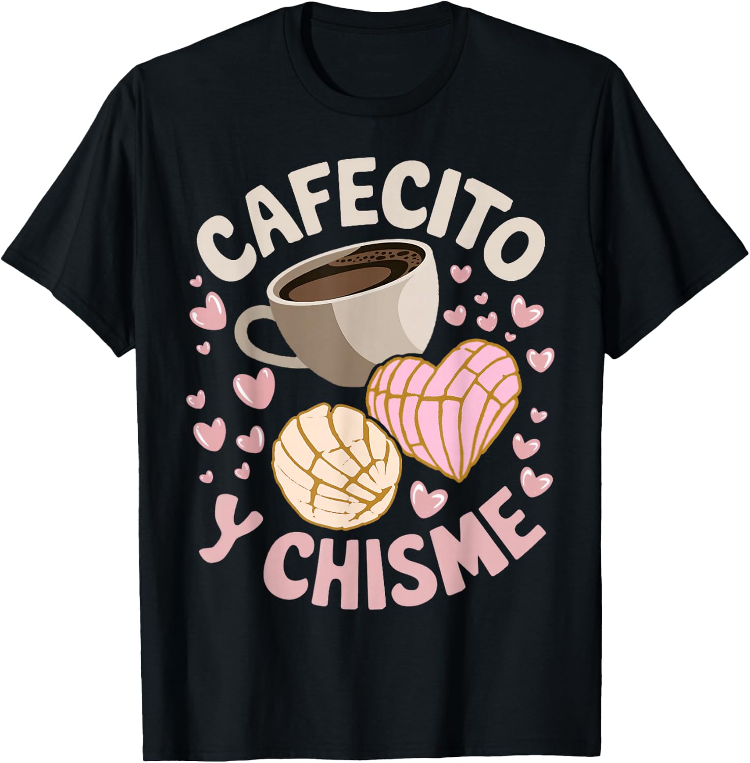 Cafecito Y Chisme Latina Mexican Baked Concha Pastry Conchas T-Shirt