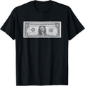 One Dollar Bill T Shirt T-Shirt