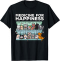 My Medicine for Happiness Called Cats Every Day Kitten cat T-Shirt Small