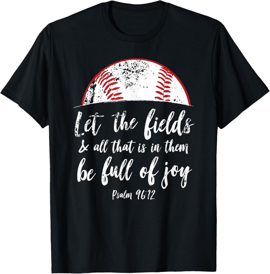 Baseball Bible Verse Shirt Cute Christian Psalm 96 Gift T-Shirt