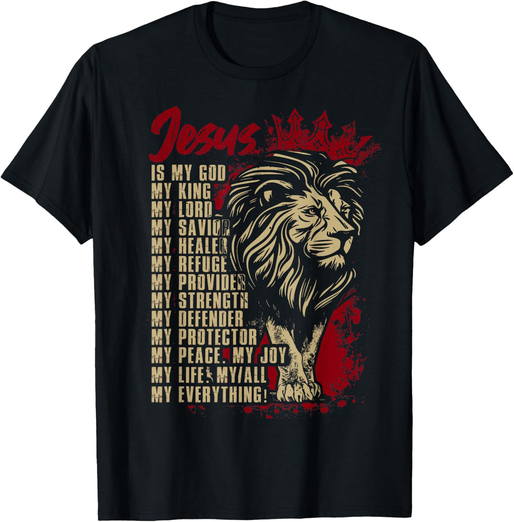 Lion Christian Jesus Is My God King Lord And Savior T-Shirt