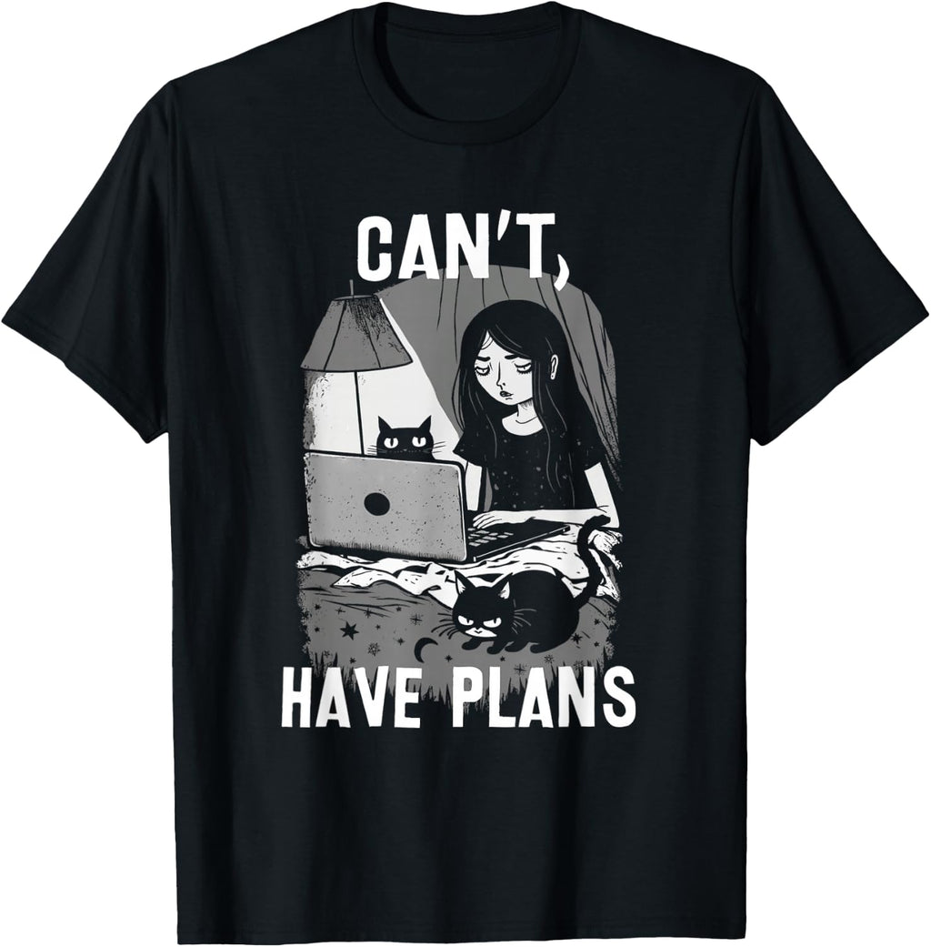 Can't, Have Plans Girl Home In Bed With Cats And Laptop T-Shirt