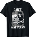 Can't, Have Plans Girl Home In Bed With Cats And Laptop T-Shirt