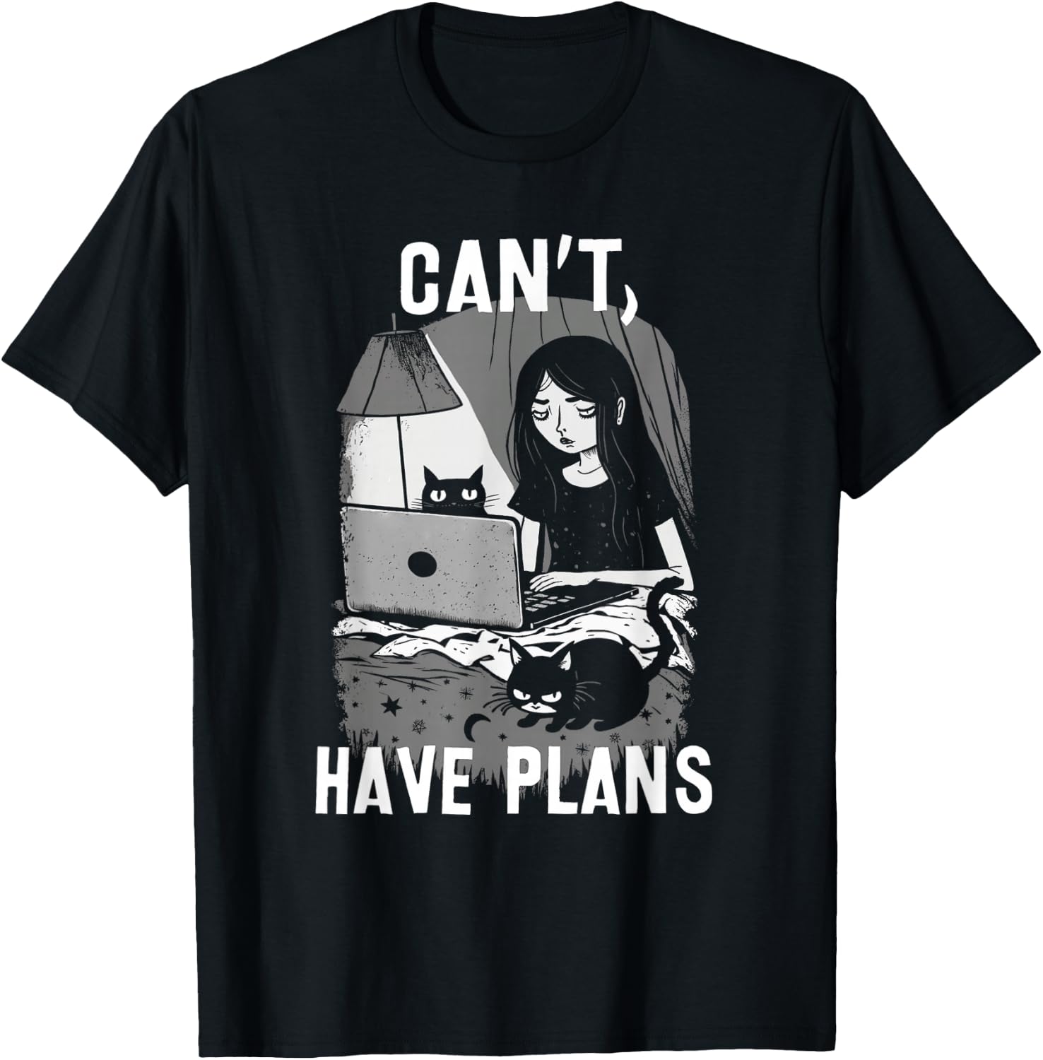 Can't, Have Plans Girl Home In Bed With Cats And Laptop T-Shirt