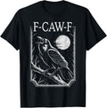 F-Caw-F Crow Minimal – Retro Gothic Black Bird Funny Raven T-Shirt