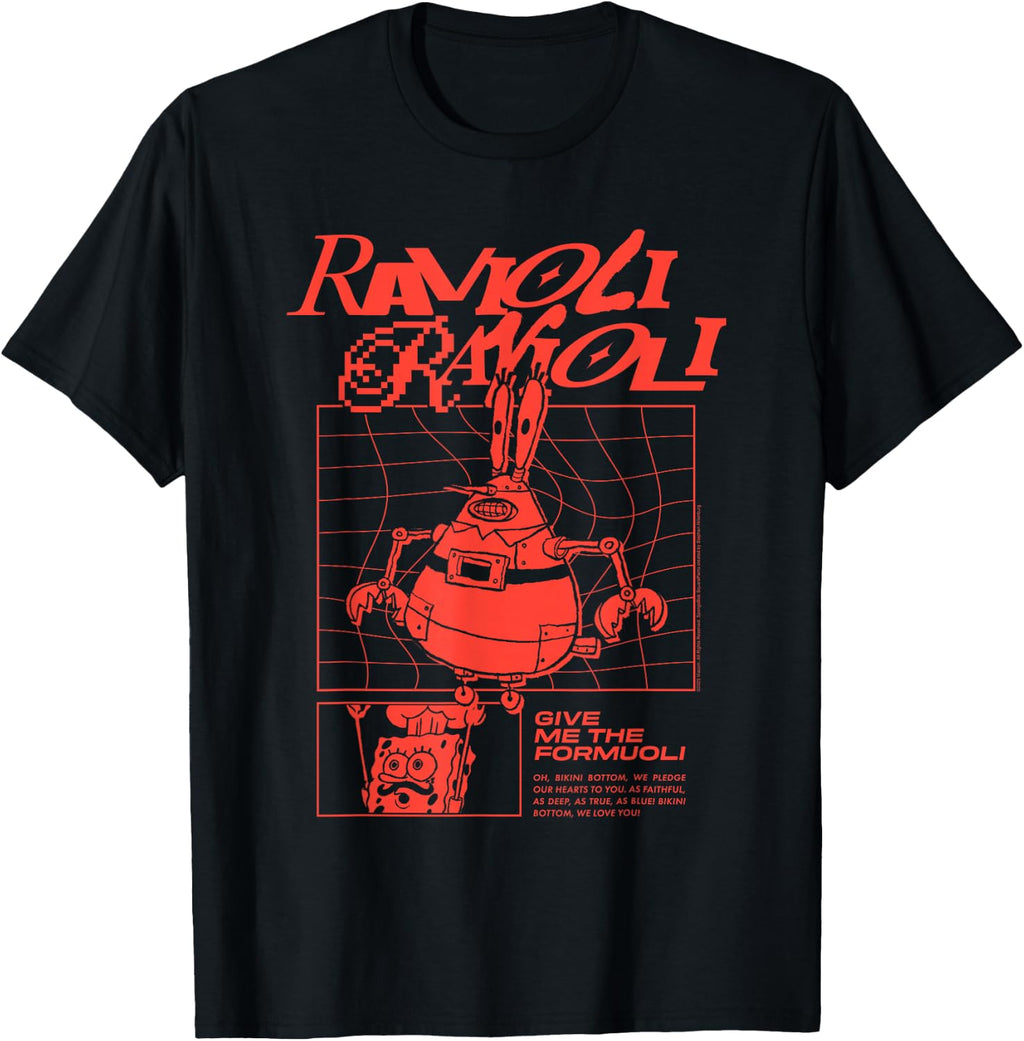 SpongeBob SquarePants Ravioli Ravioli Formuoli Funny Cartoon T-Shirt