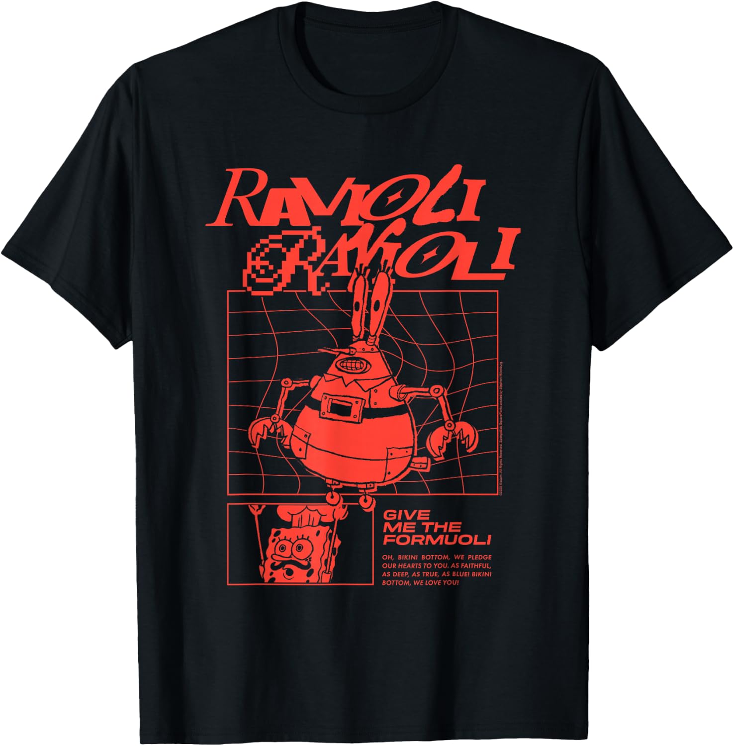 SpongeBob SquarePants Ravioli Ravioli Formuoli Funny Cartoon T-Shirt