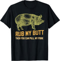 BBQ Grill Pig Shirt Funny Pork I'd Smoke That Roast Gift T-Shirt