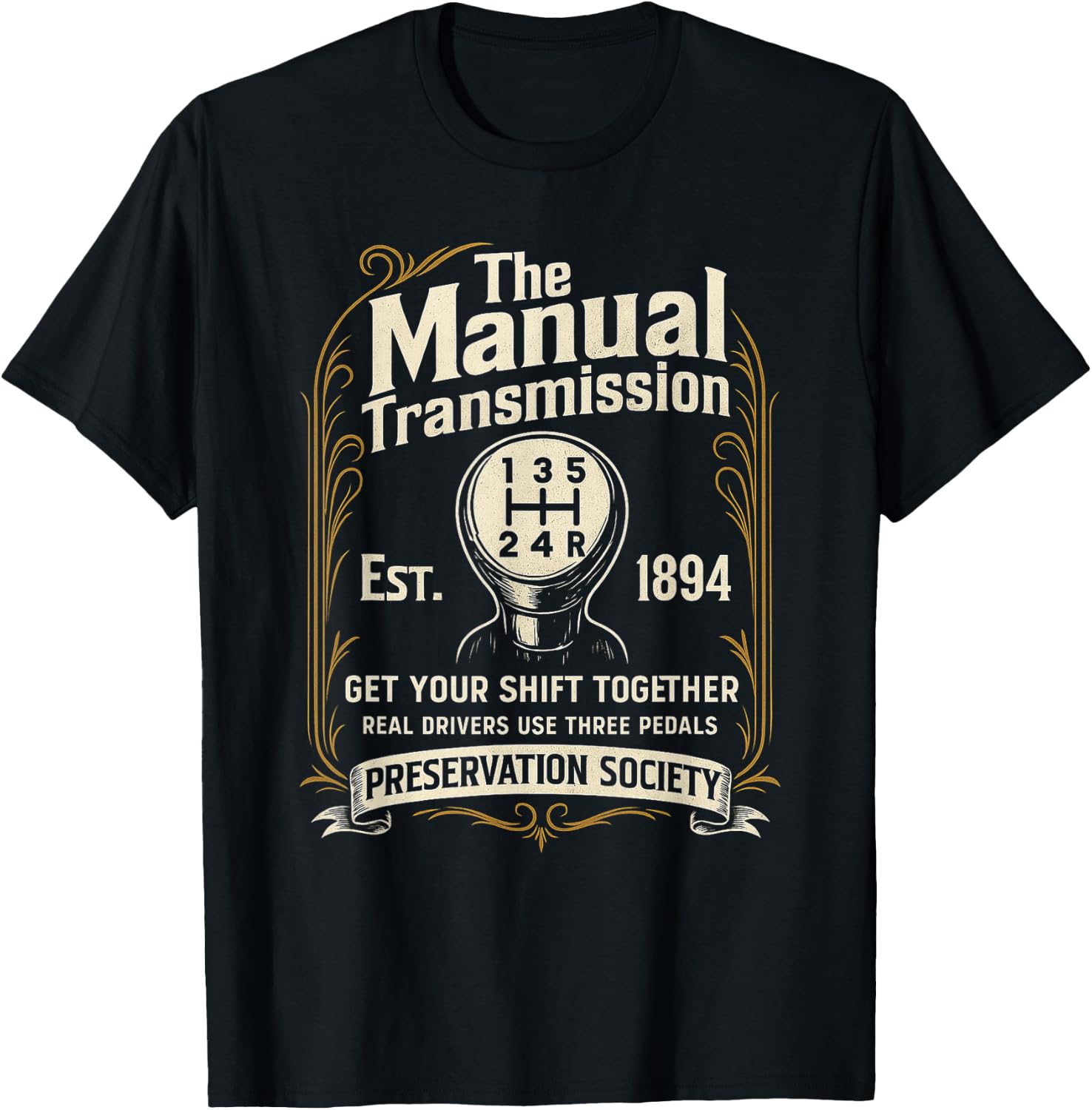 The Manual Transmission Preservation Society - Car Guy T-Shirt