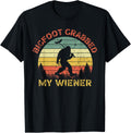 Funny Retro Bigfoot, Bigfoot Grabbed My Wiener Design T-Shirt