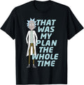 Rick and Morty That was My Plan Adult Cartoon Fashion T-Shirt