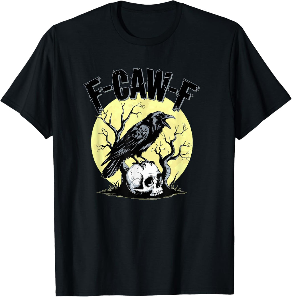 F-CAW-F Funny Quote Crow Raven on Skull Moon Fawk Off Meme T-Shirt