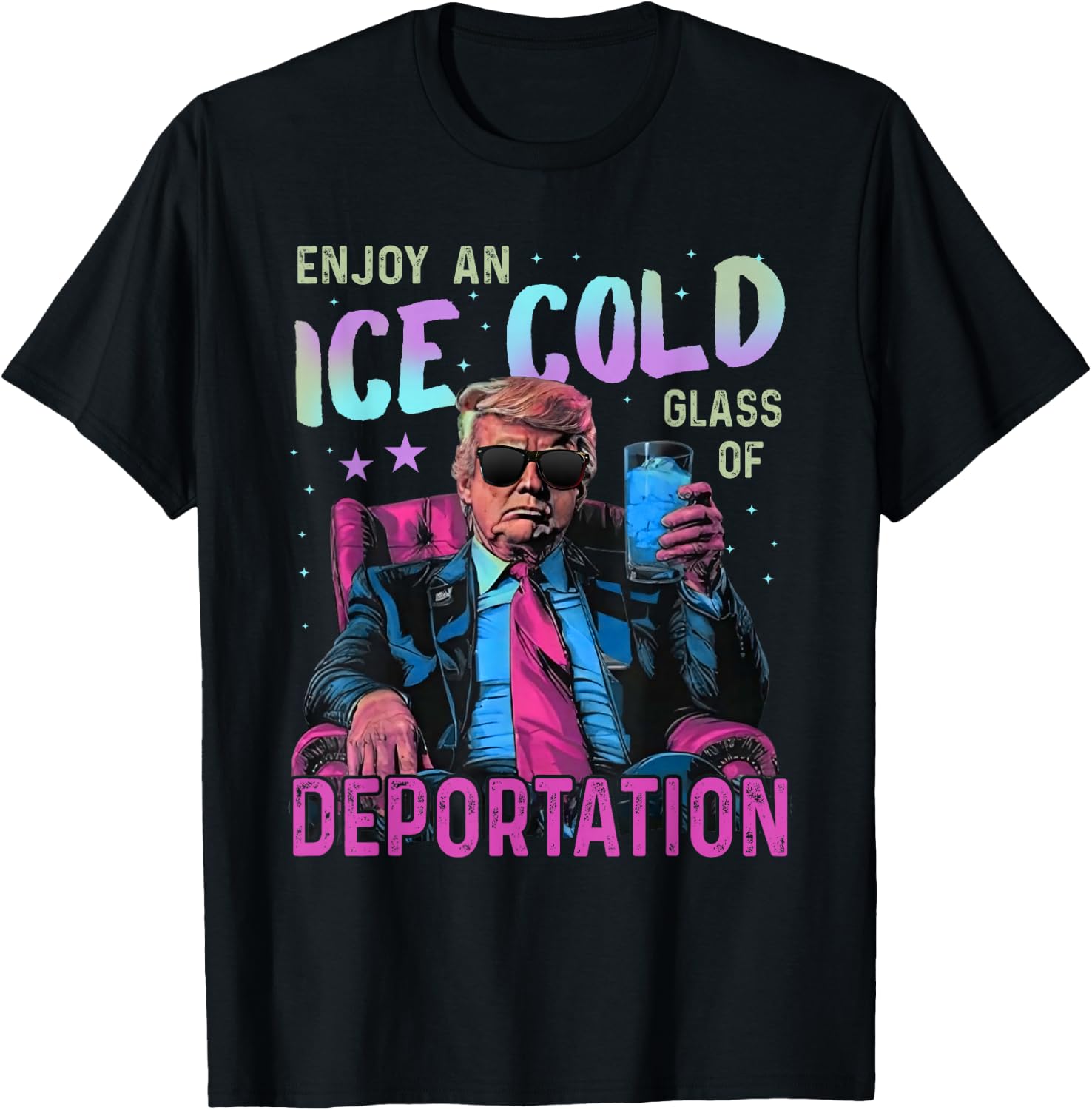 ICE Enjoy an Ice Cold Glass of Deportation T-Shirt