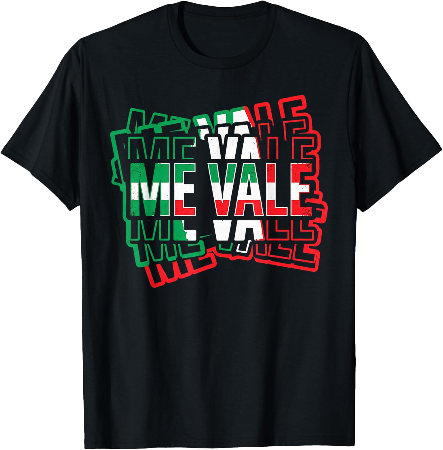 Mana Shirt Me Vale Mexican Flag Spanish Slang Funny Me Vale T-Shirt