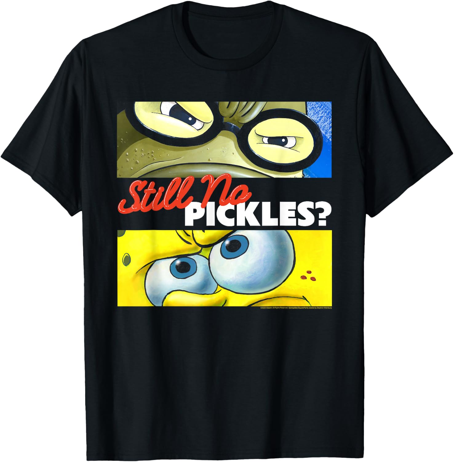 Spongebob Squarepants Still No Pickles? Bubble Bass Cartoon T-Shirt