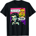 Who's Funeral You Dressed For, Creep? Yours. Goth And Blonde T-Shirt
