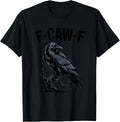 Funny Black Crow, F-Caw-F Black Bird Moon Gothic Adult Humor T-Shirt