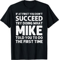 Mike Gift Name Personalized Birthday Funny Christmas Joke T-Shirt Small
