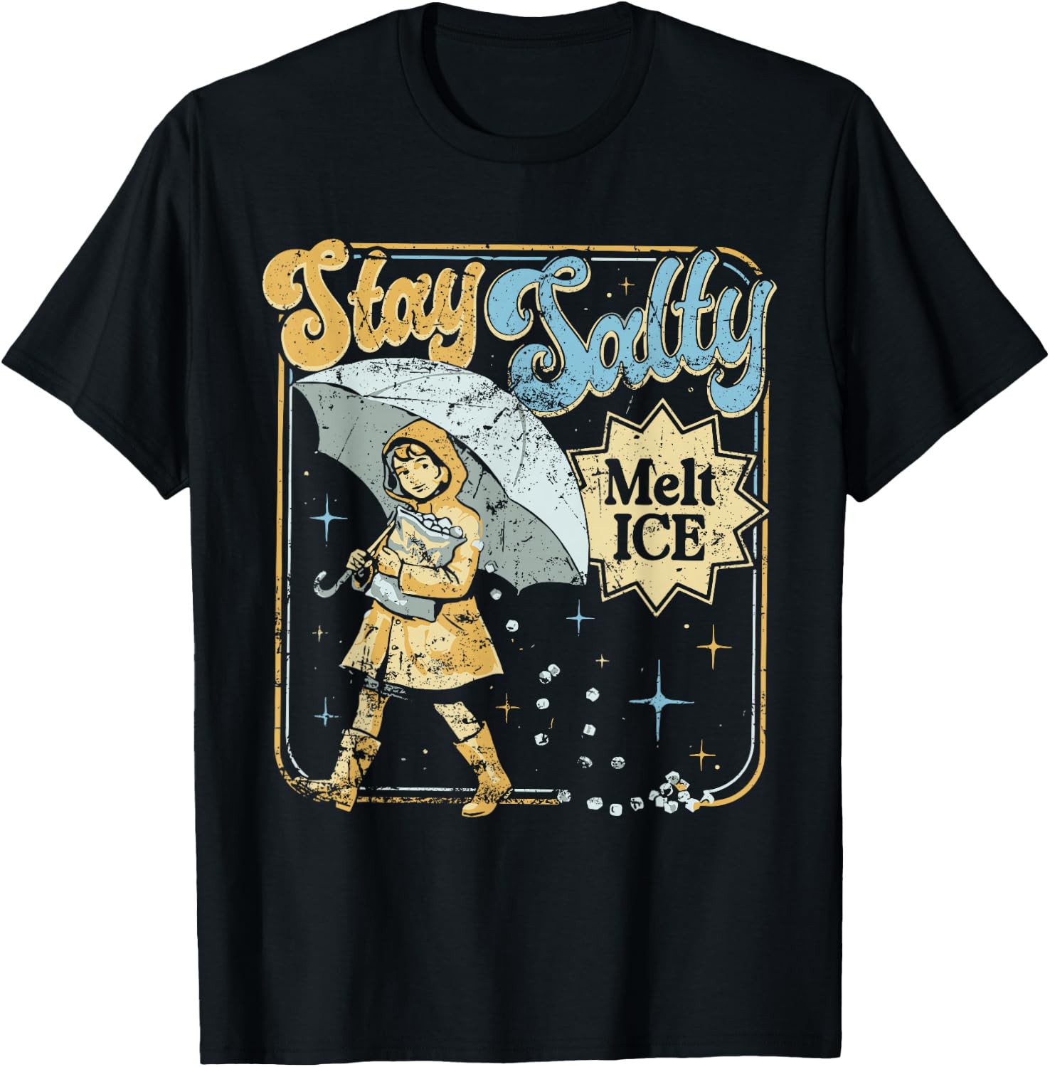 Stay Melt ICE Salty Political Retro T-Shirt