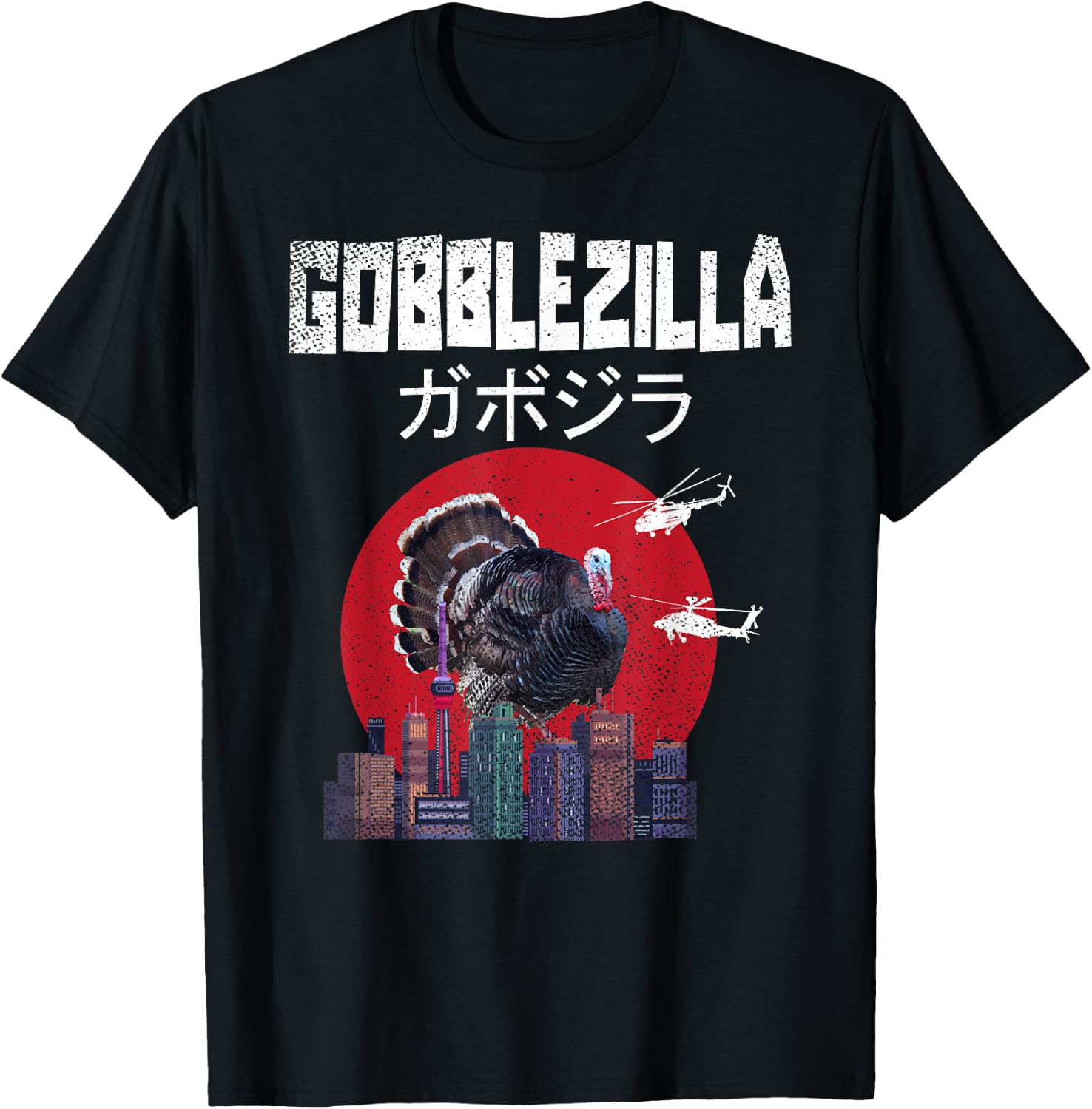 Gobblezilla Turkey Thanksgiving T-Shirt