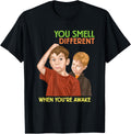 You Smell Different Sarcastic Shirt - Funny Ironic Meme T-Shirt