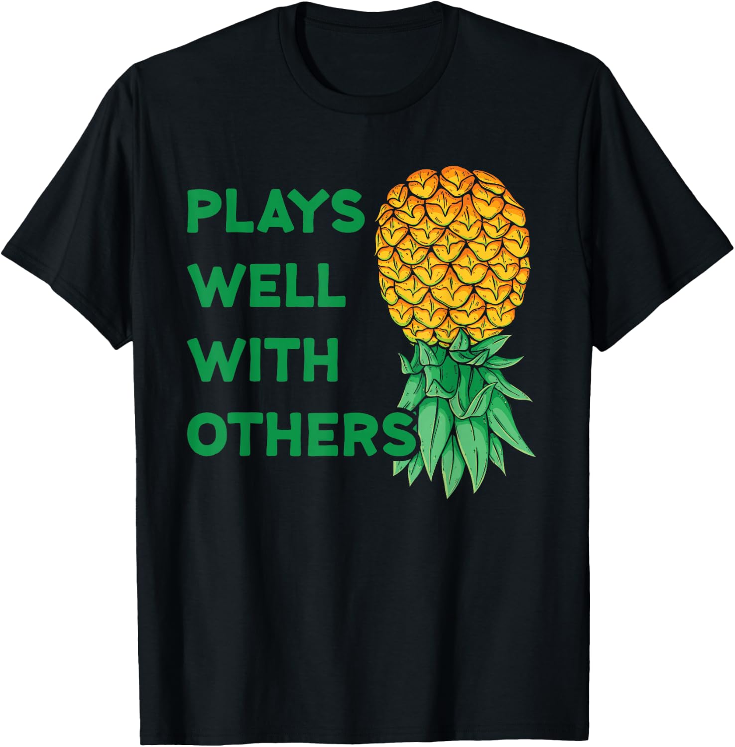 Plays Well With Others Upside Down Pineapple - Polyamory T-Shirt