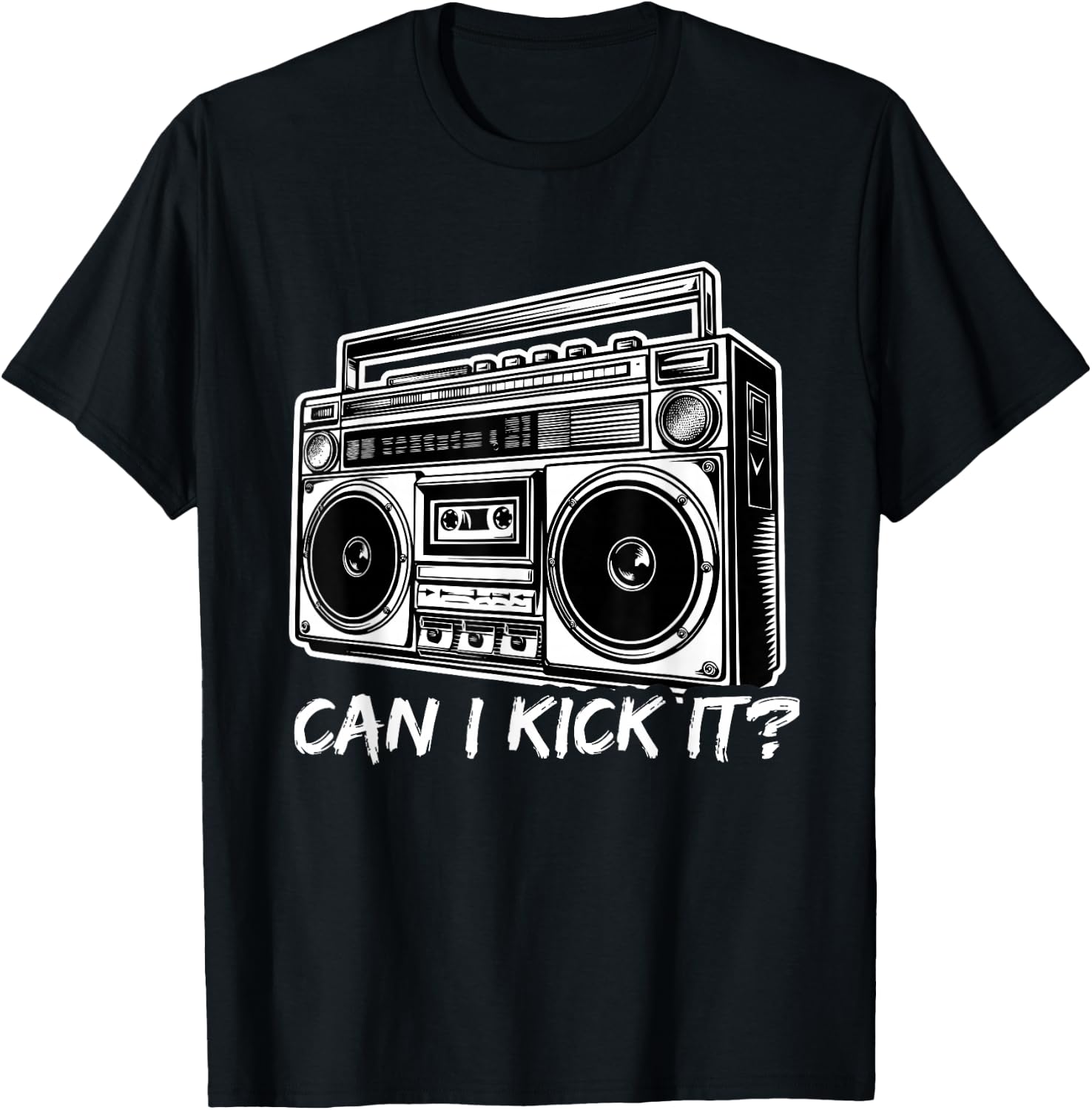 Can I Kick It? 90s Hip Hop Streetwear Retro Boombox T-Shirt