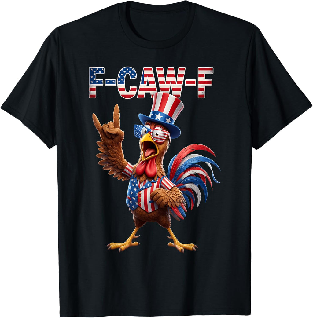 F Caw F Funny 4th of July Fawk American Flag Rooster Meme T-Shirt