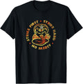 Cobra Kai Strike First Strike Hard T-Shirt