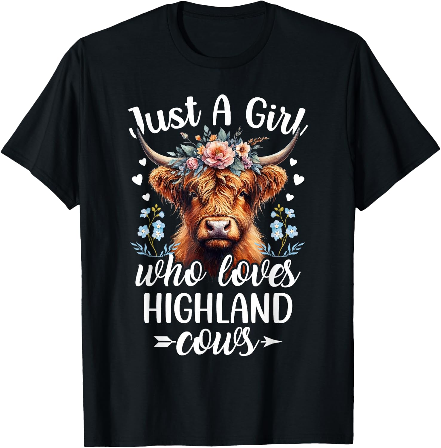 Just a Girl Who Loves Highland Cows Scottish Highland Cows T-Shirt