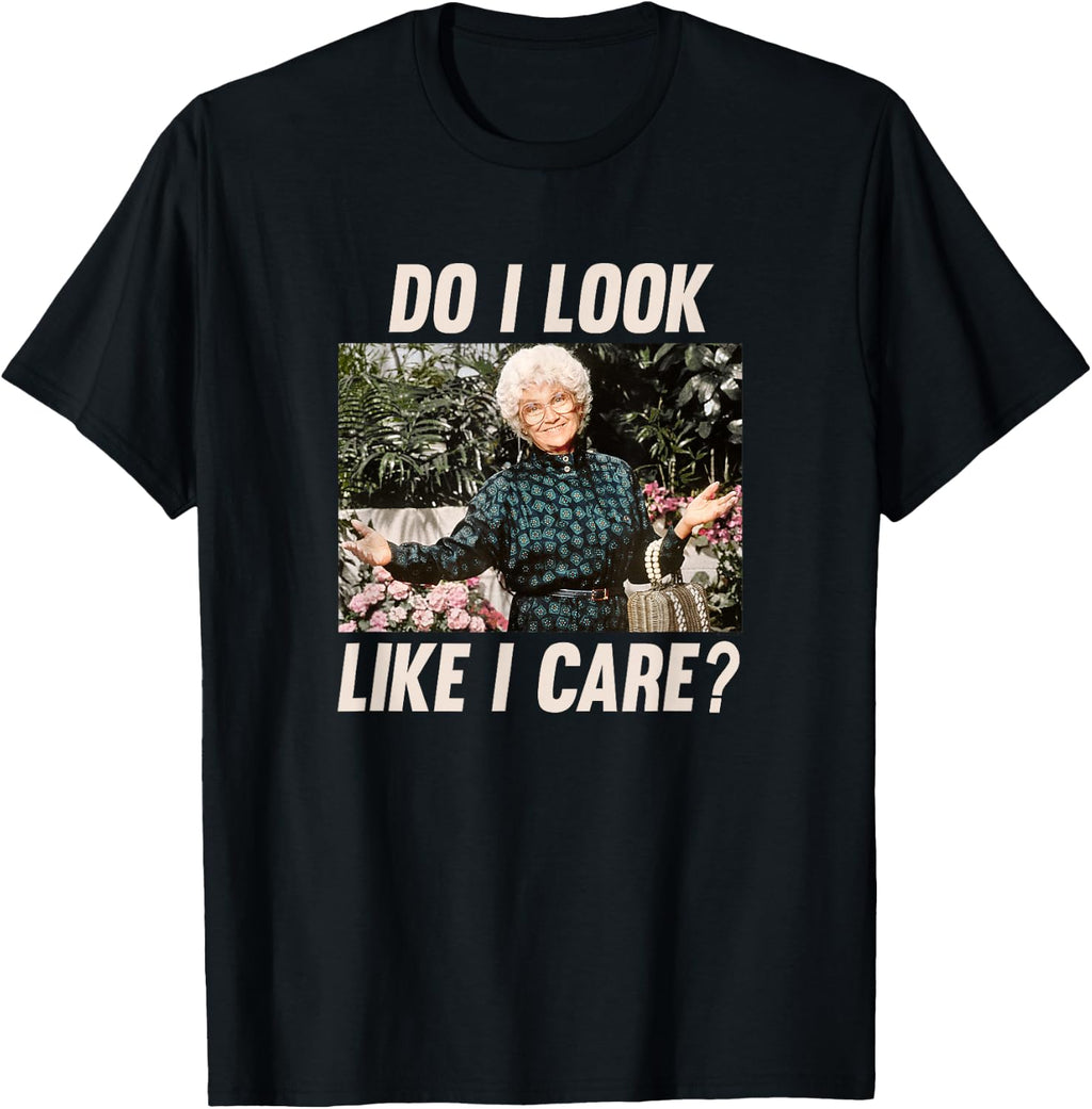 The Golden Girls - Sophia Do I Look Like I Care? T-Shirt