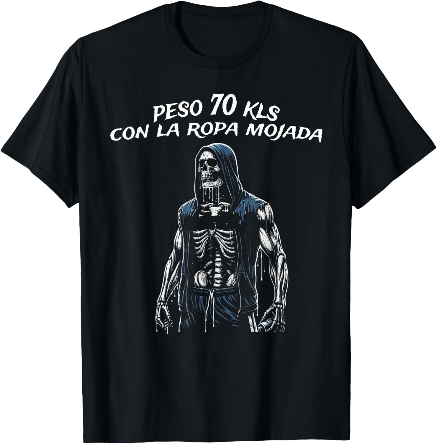 Frases Chidas Funny Mexicans Sarcasm Skull Sayings Hispanic T-Shirt