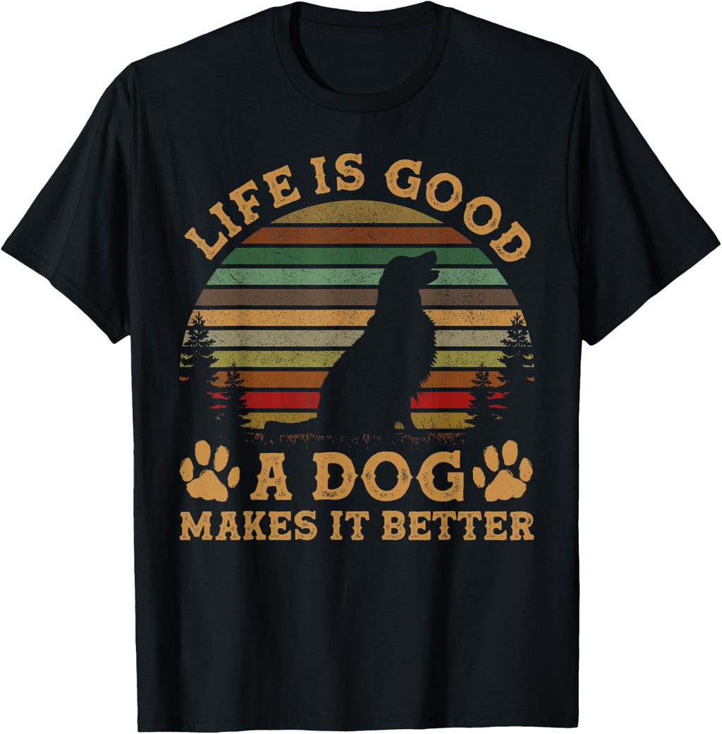 Life is Funny Good A Dog Does it Better Vintage T-Shirt