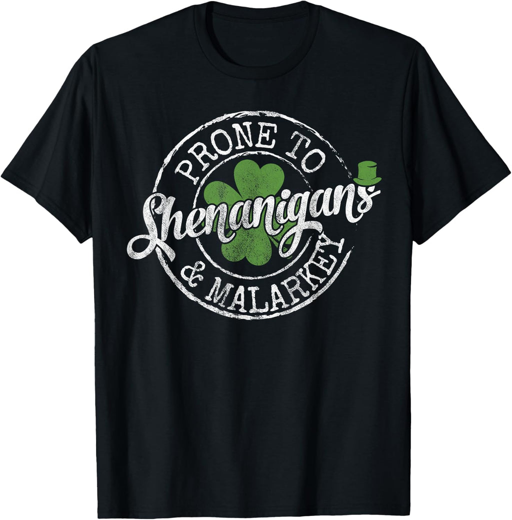 Prone to Shenanigans & Malarkey Fun Clovers St Patrick's Day T-Shirt Small