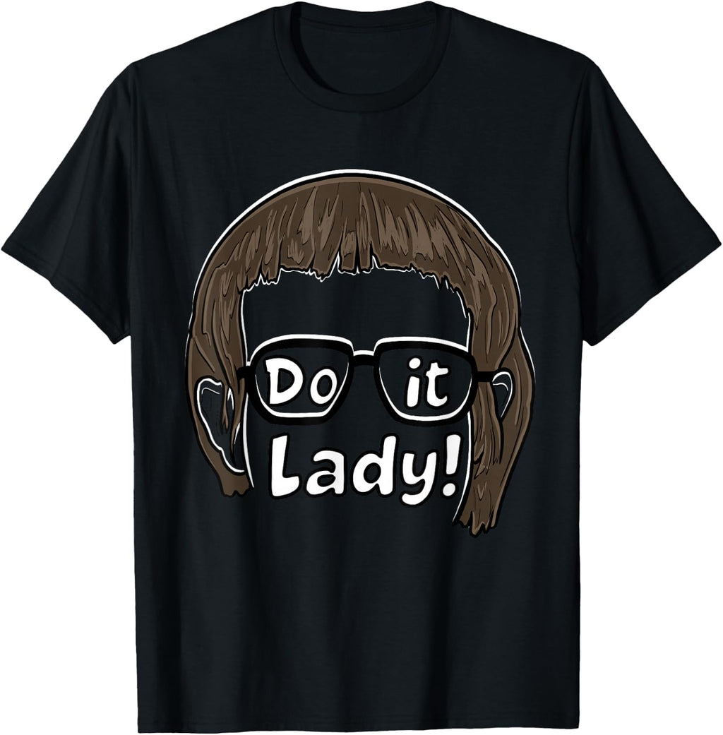 Do it! Funny Office Humor chit T-Shirt