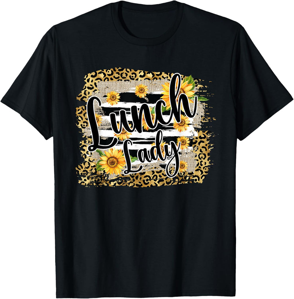 Leopard Sunflower Lunch Lady First Day Back to School T-Shirt