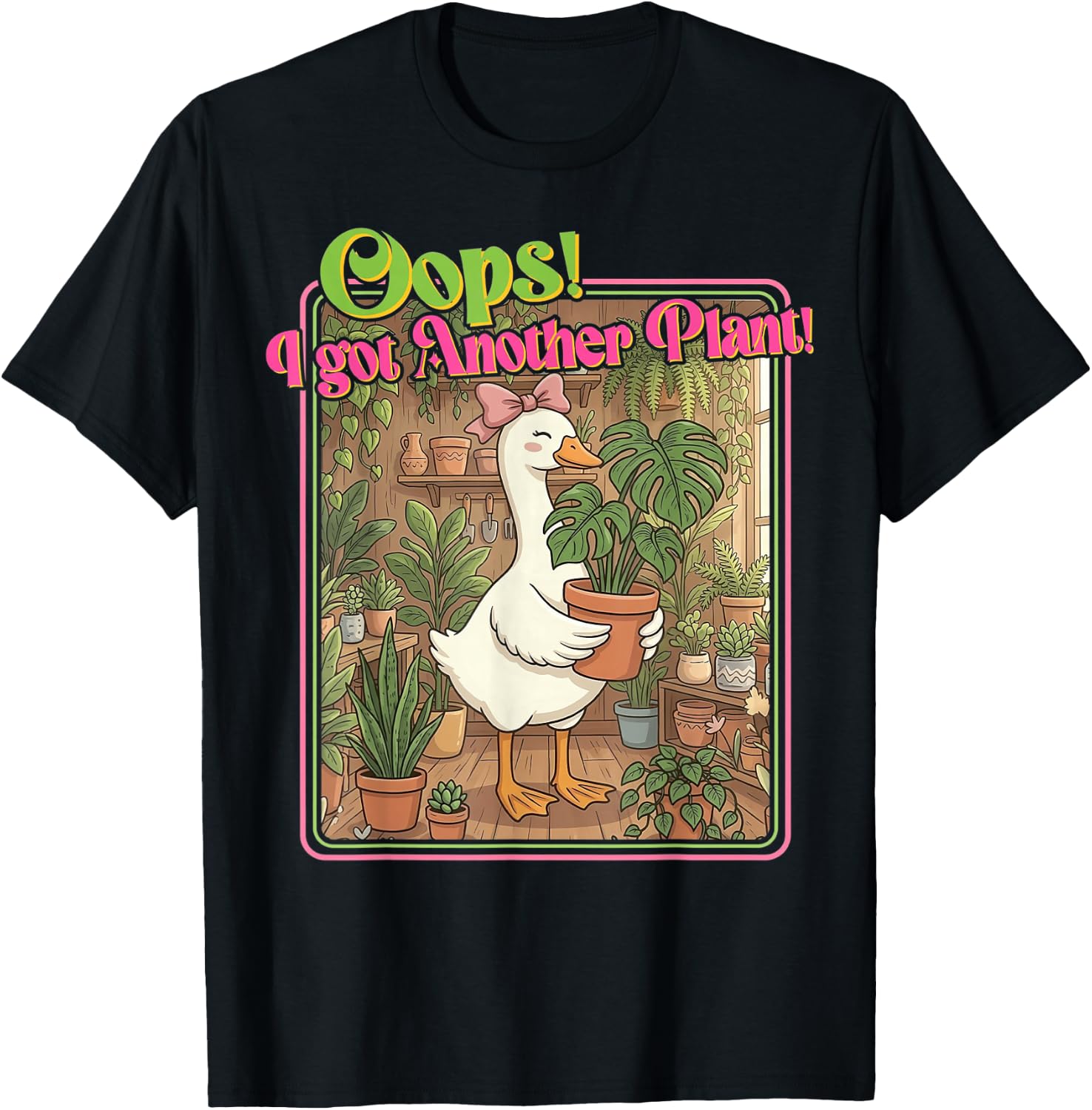 Oops! I Got Another Plant, Funny Gardening Humor for Plant T-Shirt