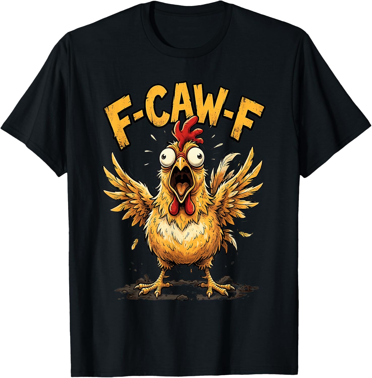 F Caw F Rooster Meme Fcawf Fawk Funny Chicken Humor T-Shirt
