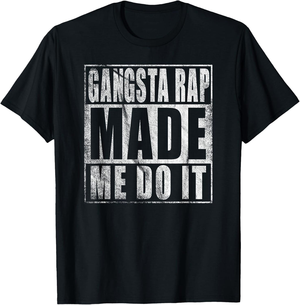 Vintage 90'S Gangsta Rap Made ME DO IT T-Shirt T-Shirt