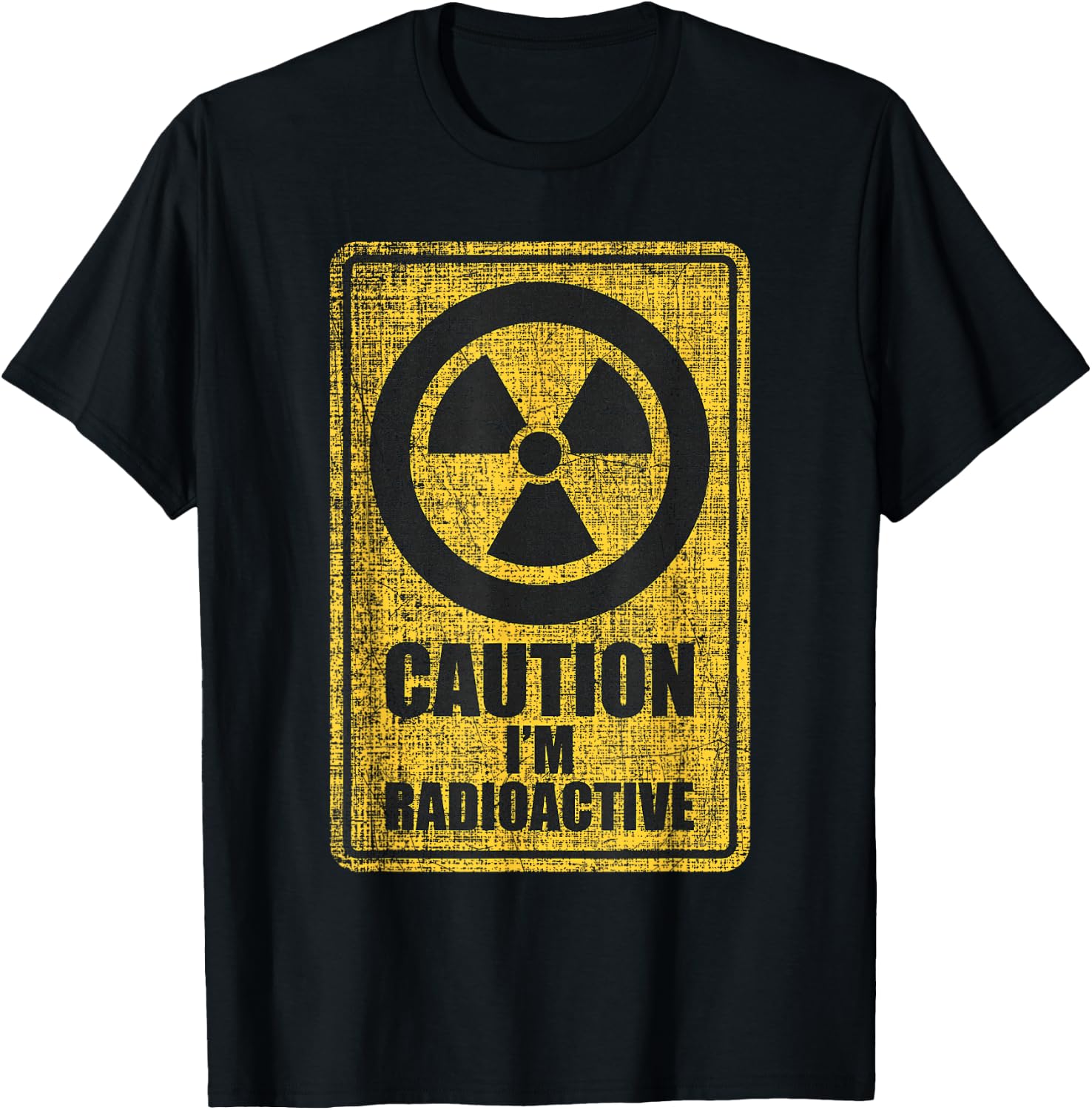 Caution I'm Radioactive - Radiation Therapy Chemo X-Ray T-Shirt