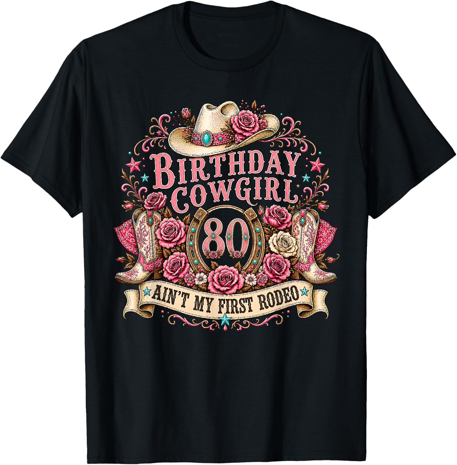 80th Birthday Cowgirl 80 Year Old Country Western Girl Women T-Shirt