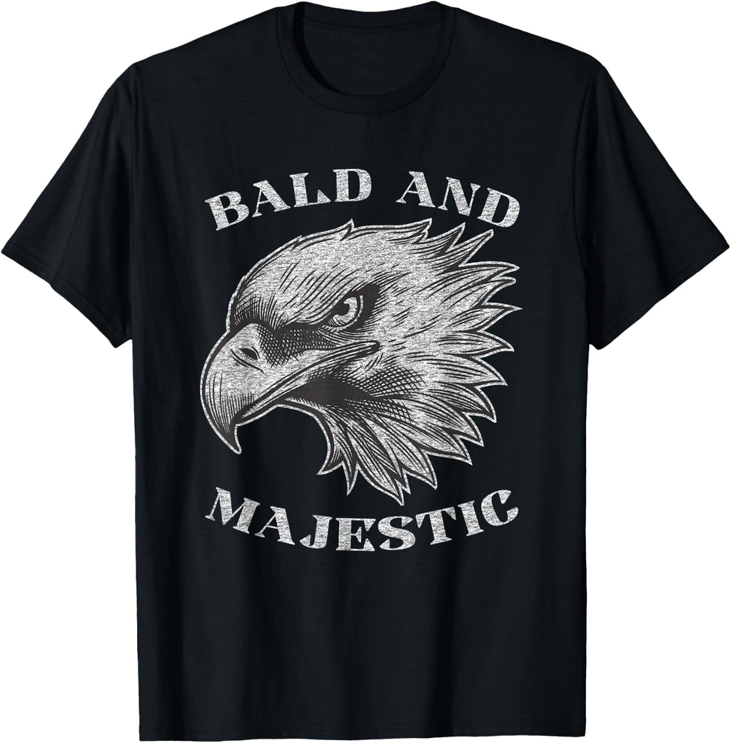 Funny Bald Guy Man Majestic Saying | Balding Humor Gag T-Shirt