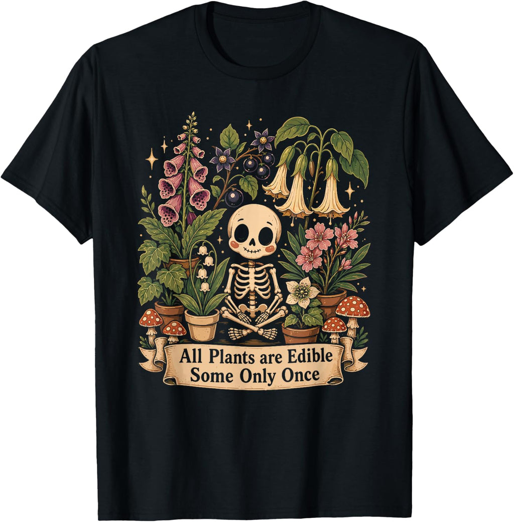 All Plants are Edible Some Only Once Kawaii T-Shirt