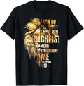 Christian I Can Do All Things Through Christ Lion Faith T-Shirt