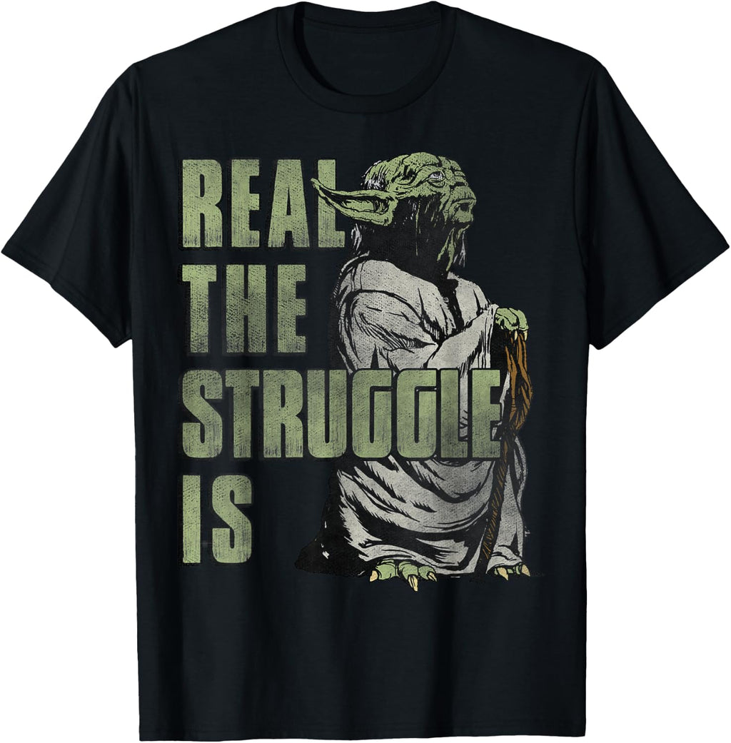 Star Wars Yoda Real The Struggle Is Graphic T-Shirt T-Shirt